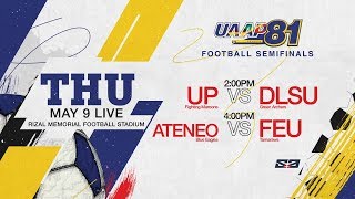 UAAP 81 MF: UP vs. DLSU \u0026 ADMU vs. FEU - May 9, 2019 | Live on S+A