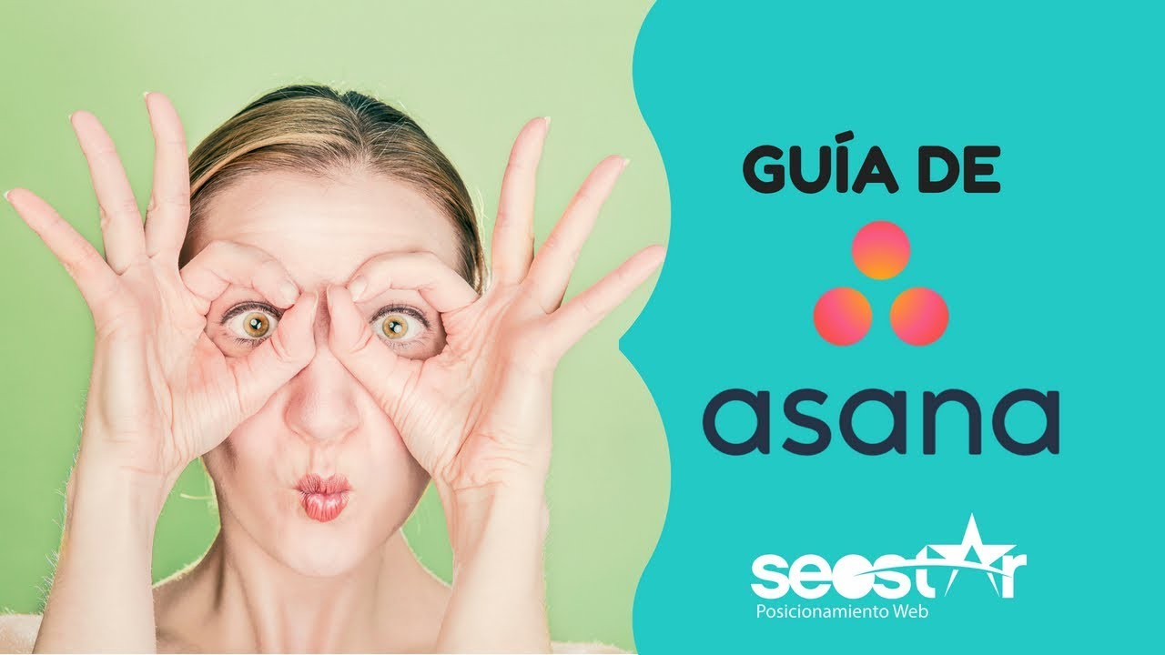 Asana, Guia De Gestor De Proyectos - Elblogdelseo.com - YouTube