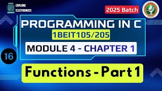 Module 4 C1 Functions : General Form, Scope, Function Arguments | Programming in C