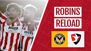 Robins Reload: Newport County 0-3 Cheltenham Town