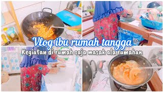 #dailyvlogirt KESEHARIAN DI RUMAH SEDERHANA | SARAPAN MIE GORENG, MASAK MENU RUMAHAN