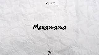KROKOT - Manamama