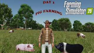 The start of our PIG empire on FARMING SIMULATOR 25