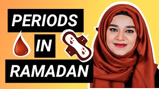 PERIODS IN RAMADAN | HOW TO DO IBADAH ? | Ramadan Series 2021 | Ramsha Sultan