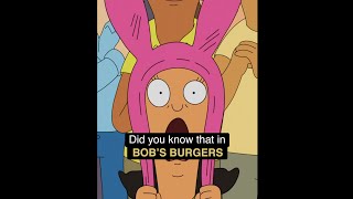 Did you know that in BOB'S BURGERS...