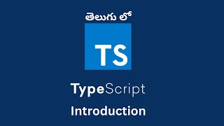 1. TypeScript Introduction | TypeScript Tutorial In Telugu