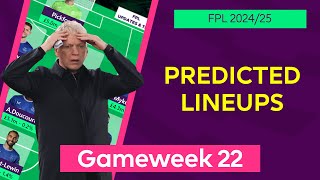 Gameweek 22 : Team by Team Predicted Lineups | Fantasy Premier League 2024/25 | FPL