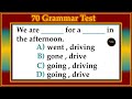 70 Grammar Tenses Quiz | Test Your English Level With This Grammar Test | No.1 Quality English