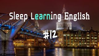 #12 ★ Sleep Learning English ★ Listening Practice, With Music
