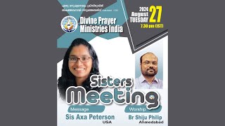 DIVINE PRAYER MINISTRIES || SISTERS MEETING || Sis. AXA PETERSON