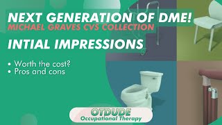 Next Generation of Durable Medical Equipment! Graves x CVS Collection | Initial OT's Impressions