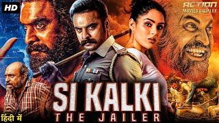 SI KALKI THE JAILER - Full Hindi Dubbed Movie | Tovino Thomas, Samyuktha Menon | South Action Movies