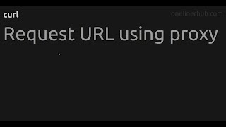 Request URL using proxy #curl
