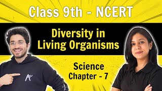 Diversity in Living Organisms | Class 9 | Chapter 7 NCERT |