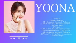 [ PLAYLIST 2024 ] ~ YOONA MIX 2024 ~ TOP 10 BEST SONGS