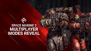 Warhammer 40,000: Space Marine 2 - Multiplayer Modes Reveal