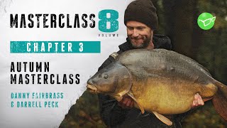 Autumn Carp Fishing Masterclass with Danny Fairbrass & Darrell Peck
