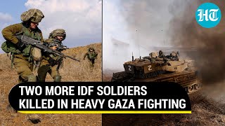 Hamas Bleeds Israeli Forces Ahead Of Gaza Ceasefire; Two More IDF Soldiers Killed In Combat