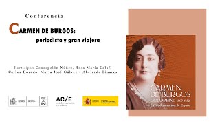 Carmen de Burgos: periodista y gran viajera