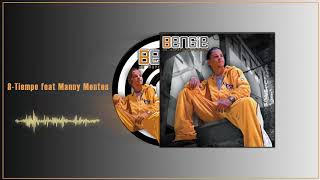 Bengie x Manny Montes Un Rapero Diferente - 8 Tiempo (Audio Oficial)