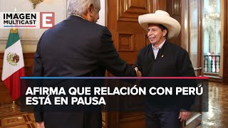 Para México, Pedro Castillo sigue siendo presidente de Perú: López Obrador