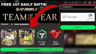 NEW FC MOBILE TOTY REDEEM CODE! FREE 107+ TOTY PLAYERS FOR EVERYONE! DAILY GIFTS AND REWARDS!