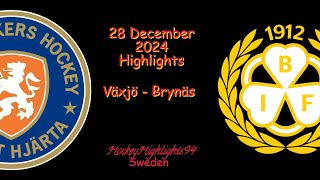 VÄXJÖ VS BRYNÄS | 28 DECEMBER 2024 | SHL | HIGHLIGHTS