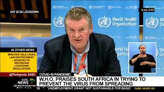 COVID-19 Pandemic | WHO praises South Africa for efforts to prevent the virus from spreading