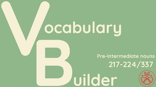 Vocabulary Builder: Pre-Intermediate nouns 217-224/337 Japanese Learning Anki