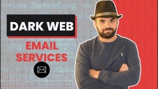 What are Dark Web | Email Providers | CyberSecurityTv