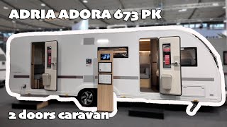 🎥💥 ADRIA ADORA 673 PK | 2 doors caravan | Interior and Exterior Walkaround