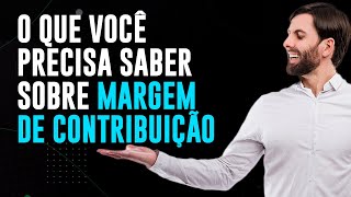 Margem de Contribuição