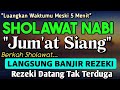 PUTAR SHOLAWAT INI ! SHOLAWAT JIBRIL PALING DAHSYAT, Penarik Rezeki dan Kemudahan, Sholawat Nabi