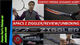 APACS Z ZIGGLER Badminton Racket UNBOXING|Review|Z-Ziggler|English|Hindi|CONTEST-GIVEAWAY-FREEBIE🔥🔥🔥