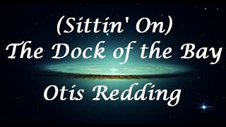 (Sittin' On) The Dock of the Bay - Otis Redding (Letra/Lyrics)