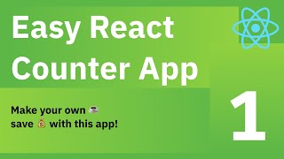 ReactJS Counter Tutorial | 01 - Intro & Project Setup