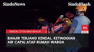 Tanggul Kali Bodri Kendal Jebol, Sebabkan Banjir 2 Meter Sisakan Atap Rumah Warga | Sindo Flash