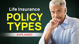 Life Insurance Policies Explained (COMPREHENSIVE)