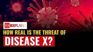 What is Disease ? Everything you need to know about Disease X and why scientists are alarmed