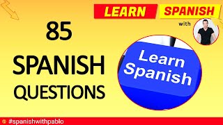 Spanish lesson: 85 Questions and Answers in Castilian Spanish Tutorial. #spanishwithpablo