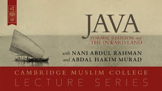 Java: Formal Religion \u0026 the Inward Land – Online Lecture Series