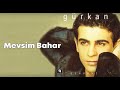 gürkan mevsim bahar 1998