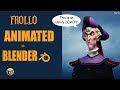 Frollo Blender Animation