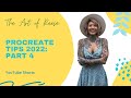 Procreate Tips 2022: Part 4