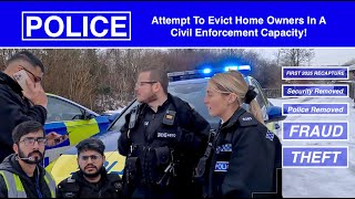 POLICE Try To Evict Home Owners In A Civil Enforcement Capacity