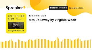 Mrs Dolloway by Virginia Woolf
