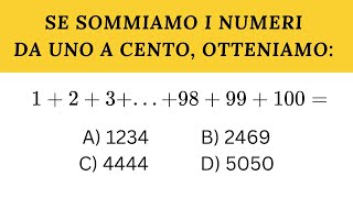 The sum of the numbers from one to one hundred is equal to ...