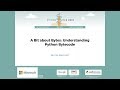 James Bennett - A Bit about Bytes: Understanding Python Bytecode - PyCon 2018