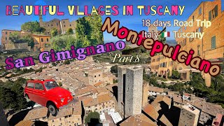 Beautiful villages in Tuscany - Montepulciano - San Gimignano|  意大利🇮🇹托斯卡納必去的世界文化遺產小鎮￼| Italy Trip