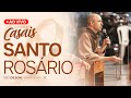 Santo Rosário | Acampamento para Casais | 20:00 | Sábado | Live Ao vivo